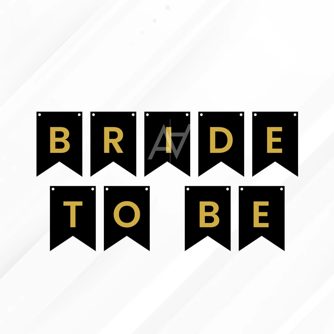 Bride to be Bunting Banner