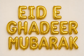 Eid e Ghadeer Mubarak Foil Balloon Set